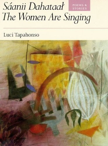 Sáanii Dahataal/The Women Are Singing Poems and Stories