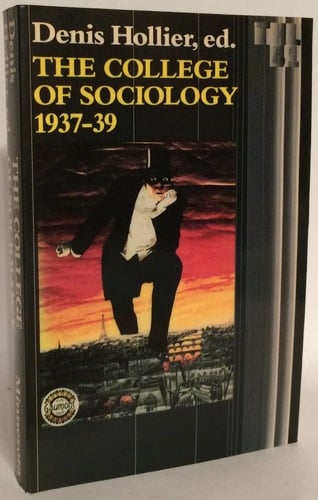 The College of Sociology (1937-39) (English and French Edition)