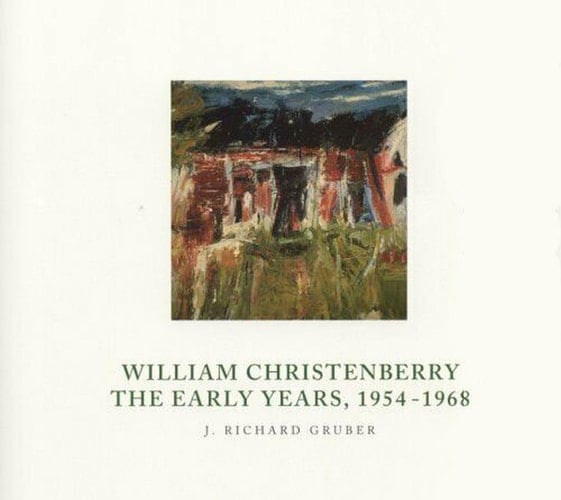 William Christenberry The Early Years, 1954-1968