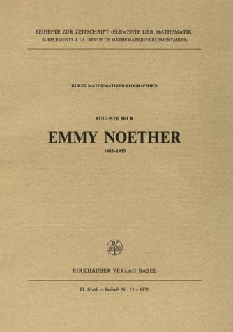 Emmy Noether, 1882-1935