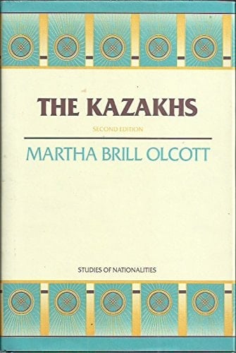 The Kazakhs (Hoover Institution Press Publication)