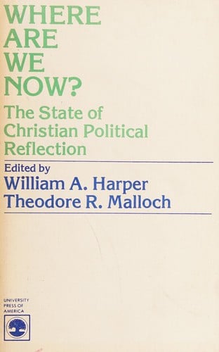 Where Are We Now?: The State of Christian Political Reflection