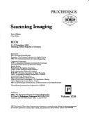 Scanning Imaging: Proceedings (Spie Proceedings Series, V. 1028)