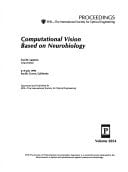 Computational vision based on neurobiology: 6-9 July 1993, Pacific Grove, California (Proceedings / SPIE--the International Society for Optical Engineering)