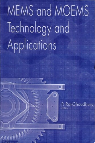 MEMS and MOEMS Technology and Applications