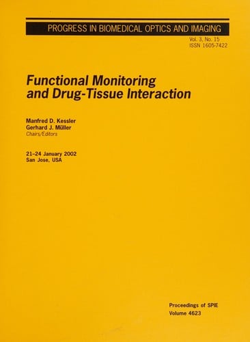 Functional Monitoring and Drug-tissue Interaction (Proceedings of Spie)