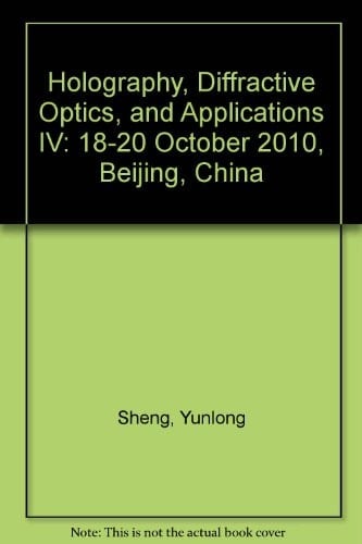 Holography, Diffractive Optics, and Applications IV 18-20 October 2010, Beijing, China