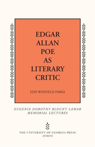 Edgar Allan Poe As Literary Critic