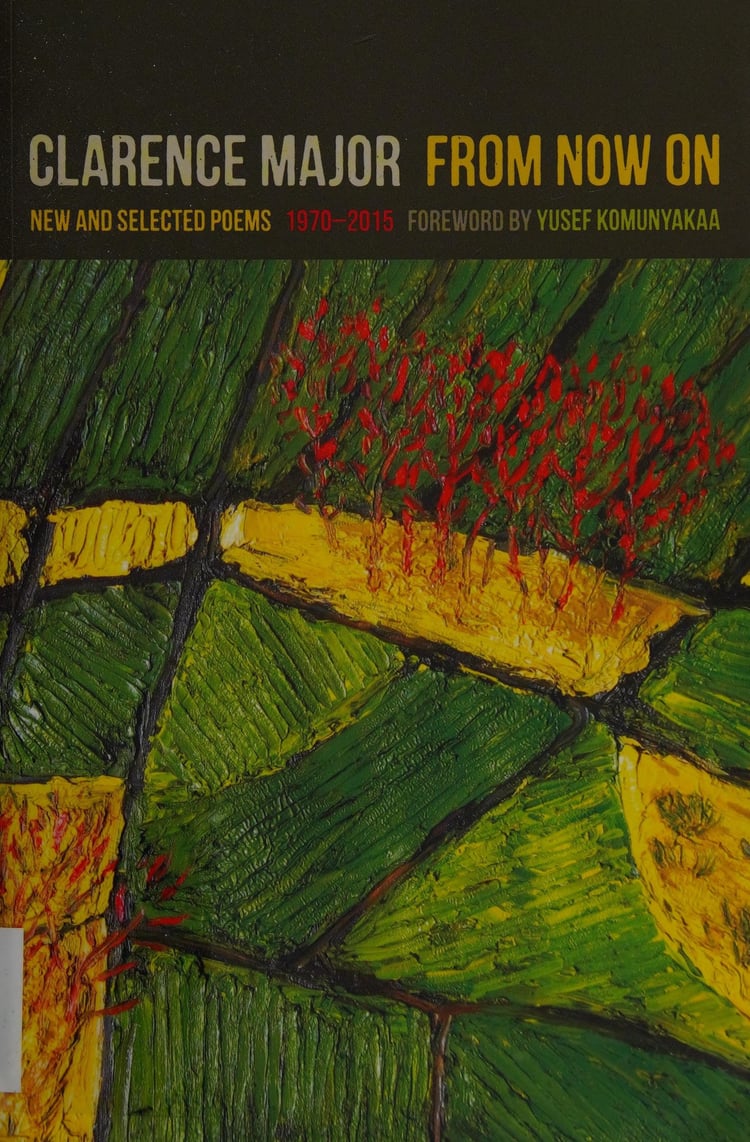 From Now on New and Selected Poems, 1970-2015