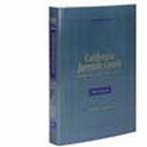 California Juvenile Courts Practice and Procedure (2006 Edition)