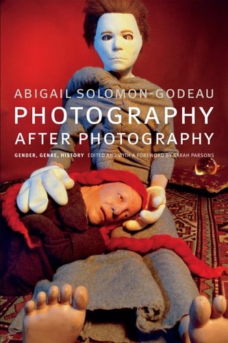 Photography after Photography Gender, Genre, History