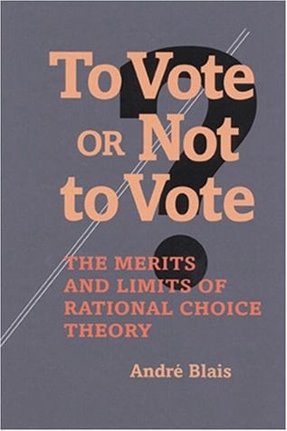 To Vote Or Not To Vote (Political Science)