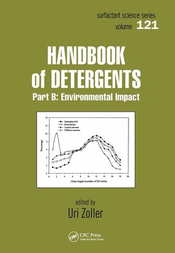 Handbook of Detergents, Part B: Environmental Impact (Surfactant Science)