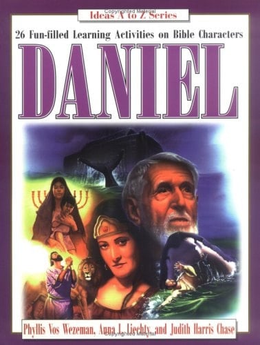 Daniel 26 Fun-Filled Learning Activities on Bible Characters