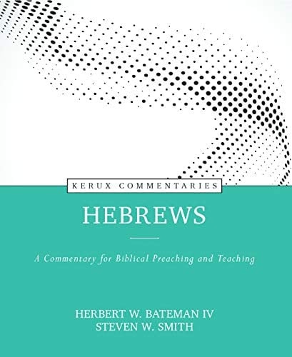 Hebrews A Commentary for Biblical Preaching and Teaching