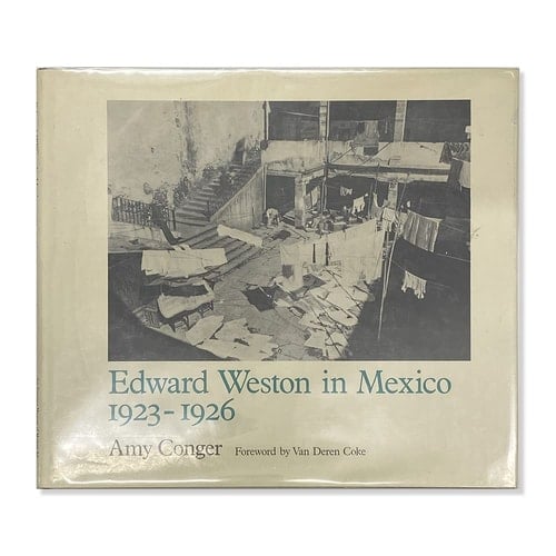 Edward Weston in Mexico, 1923-1926