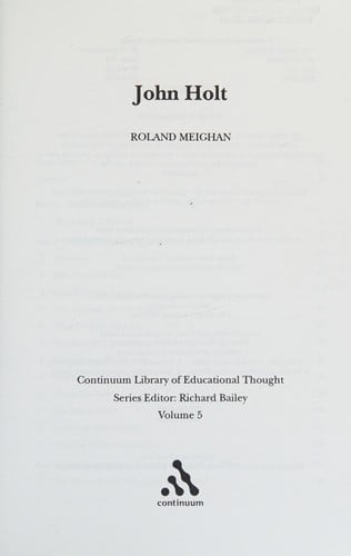 John Holt (Continuum Library of Educational Thought)