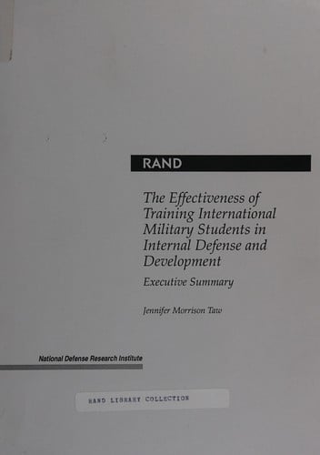 The Effectiveness of Training International Military Students in Internal Defense and Development: Executive Summary/Mr-172-Usdp