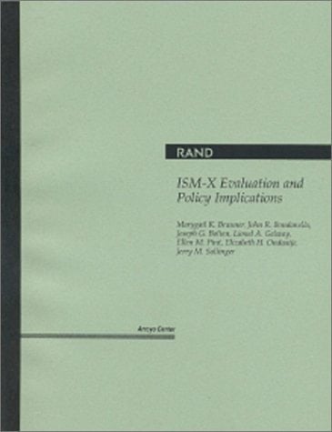 ISM-X Evaluation and Policy Implications