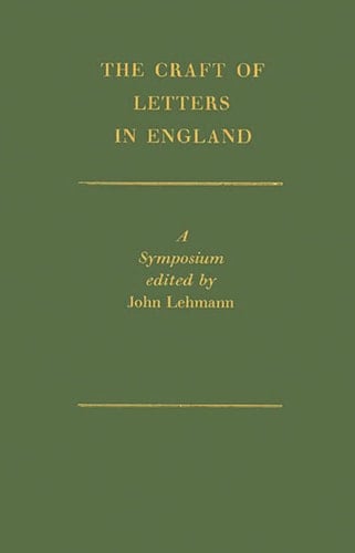 The Craft of Letters in England: A Symposium