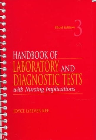 Handbook of Laboratory and Diagnostic Tests with Nursing Implications