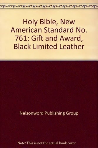New Amercan Standard Bible (Black 761)