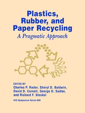 Plastics, Rubber, and Paper Recycling