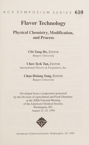 Flavor Technology: Physical Chemistry, Modification, and Process (ACS Symposium Series, No. 610)