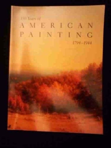 150 Years of American Painting, 1794-1944