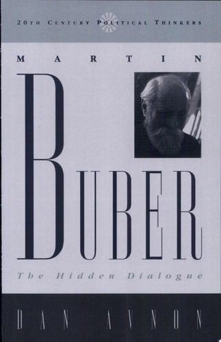 Martin Buber The Hidden Dialogue
