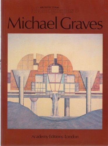 Michael Graves (Architectural Monographs, No. 5)