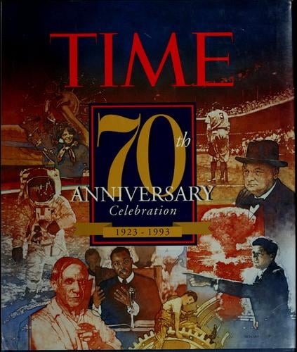 Time: 70th Anniversary Celebration: 1923-1993