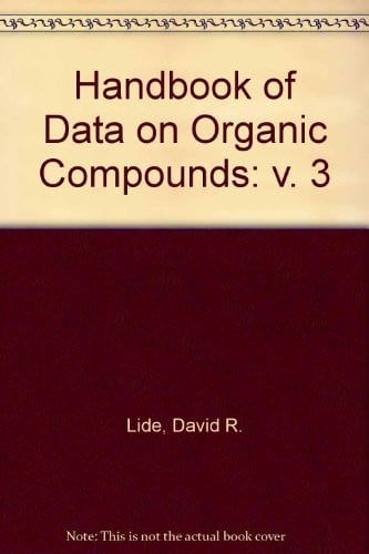 CRC Handbook of Data on Organic Compounds
