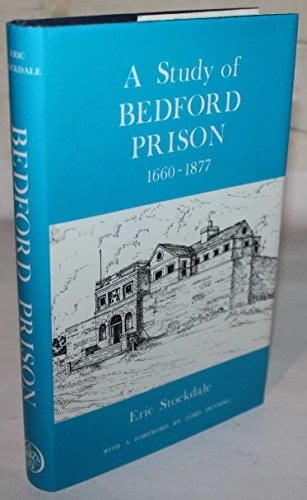 A study of Bedford Prison 1660-1877