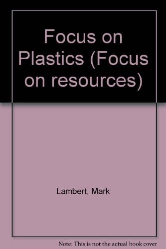 Focus on Plastics