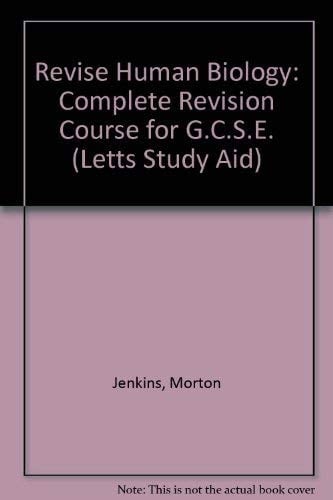 Revise Human Biology A Complete Revision Course for O Level and CSE