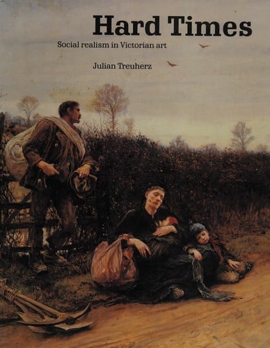 Hard Times: Social Realism in Victorian Art