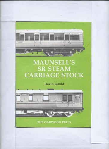 Maunsell's SR Steam Carriage Stock