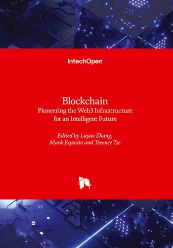 Blockchain - Pioneering the Web3 Infrastructure for an Intelligent Future Pioneering the Web3 Infrastructure for an Intelligent Future