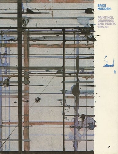 Brice Marden: Paintings, drawings, and prints, 1975-80