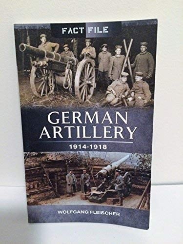 German Artillery, 1914-1918