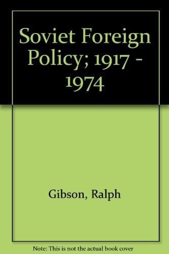Soviet foreign policy, 1917-1974
