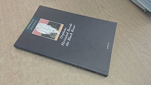 Orpheus Hesitated Beside the Black River: Poems 1952-1997