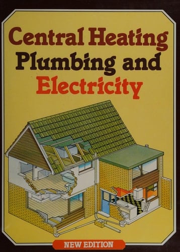 Central Heating, Plumbing, Electricity