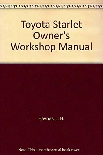 Toyota Starlet Owners Workshop Manual