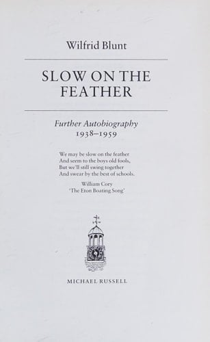 Slow on the Feather: Further Autobiography 1938-1959