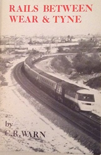 Rails Between Wear and Tyne