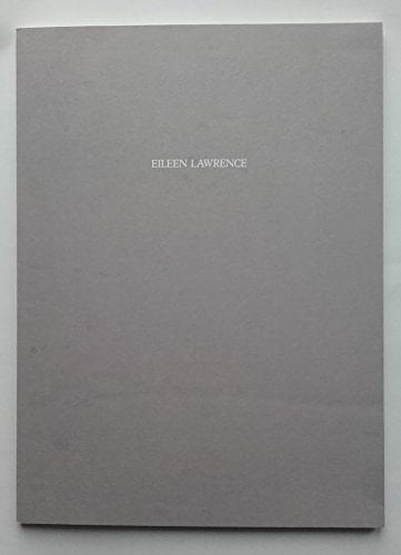 Eileen Lawrence Paintings 1977-1992