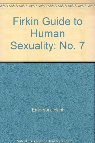 Firkin Guide to Human Sexual Behaviour