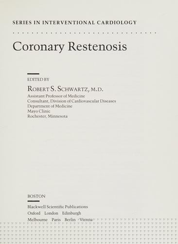 Coronary Restenosis (Series in Interventional Cardiology)